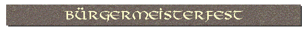B�rgermeisterfest