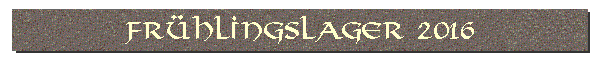 Fr�hlingslager 2016